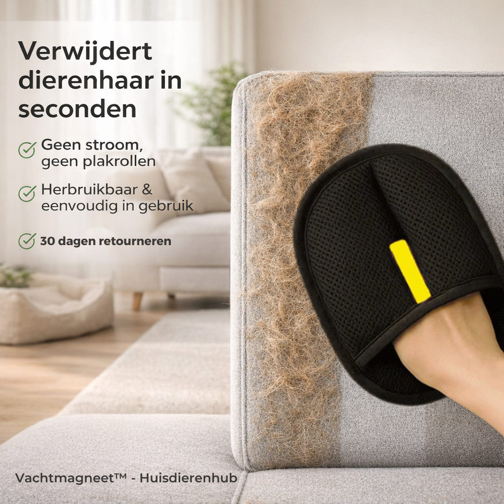 Vachtmagneet™ | Haarvrij in seconden – zonder gedoe!